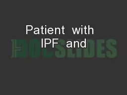Patient  with  IPF  and