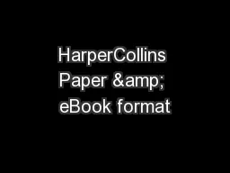 HarperCollins Paper & eBook format