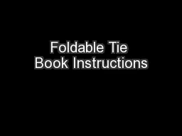 Foldable Tie Book Instructions