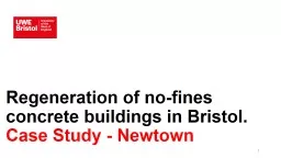 Regeneration of no-fines concrete buildings in Bristol.