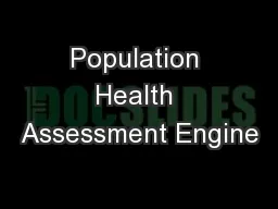 Population Health Assessment Engine