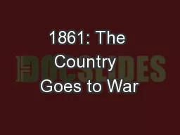 1861: The Country  Goes to War