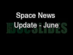 Space News Update - June