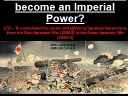 How and why did Japan become an Imperial Power?