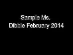 Sample Ms. Dibble February 2014