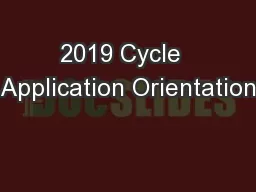 2019 Cycle  Application Orientation