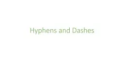 Hyphens and Dashes Hyphen