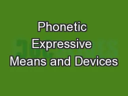 Phonetic Expressive Means and Devices