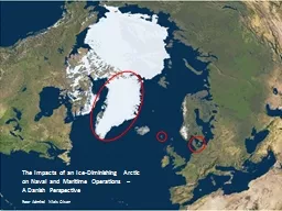 The Impacts of an Ice-Diminishing Arctic on Naval and Maritime Operations –