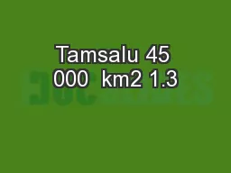 Tamsalu 45 000  km2 1.3