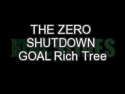 THE ZERO SHUTDOWN GOAL Rich Tree