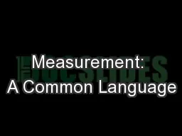 Measurement: A Common Language