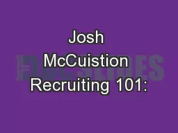 Josh McCuistion Recruiting 101: