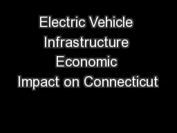 Electric Vehicle Infrastructure Economic Impact on Connecticut