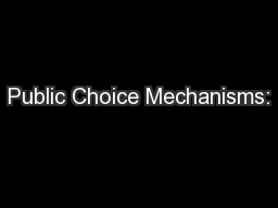 Public Choice Mechanisms: