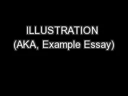 ILLUSTRATION (AKA, Example Essay)