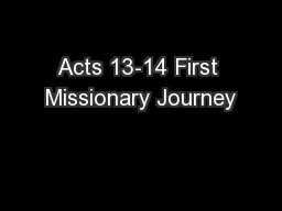 Acts 13-14 First Missionary Journey