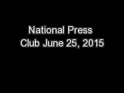 National Press Club June 25, 2015