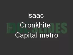 Isaac Cronkhite Capital metro