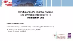 Benchmarking to improve hygiene and environmental controls in sterilization unit