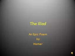 The  Iliad An Epic Poem b