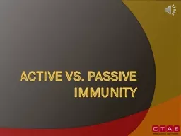 Active vs. passive Immunity