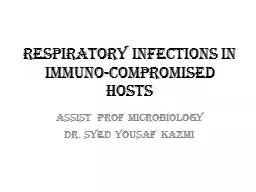 Respiratory Infections in Immuno-compromised Hosts