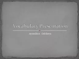 Ayomikun Oshikoya Vocabulary Presentation