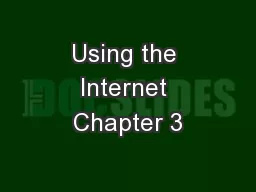 Using the Internet Chapter 3