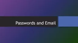 Passwords and Email Passwords