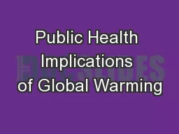 Public Health Implications of Global Warming