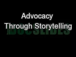 Advocacy Through Storytelling