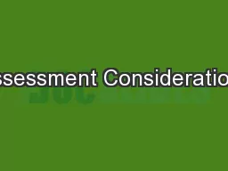 Assessment Considerations