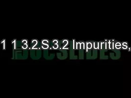 1 1 3.2.S.3.2 Impurities,