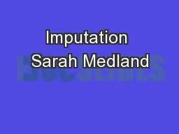 Imputation Sarah Medland