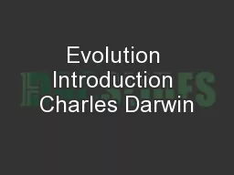 Evolution Introduction Charles Darwin