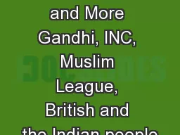 PARTITION and More Gandhi, INC, Muslim League, British and the Indian people