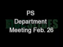 PS Department Meeting Feb. 26