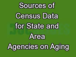 Sources of Census Data for State and Area Agencies on Aging