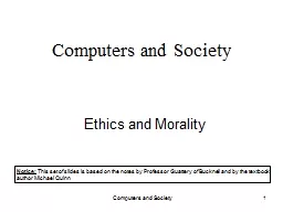 Computers and Society 1 Ethics and Morality