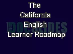 The  California English Learner Roadmap