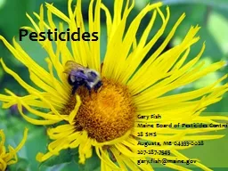 Pesticides Gary Fish Maine Board of Pesticides Control