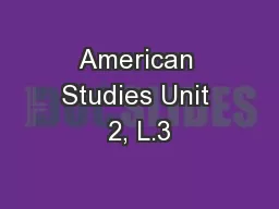 American Studies Unit 2, L.3