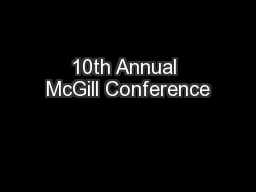 10th Annual McGill Conference