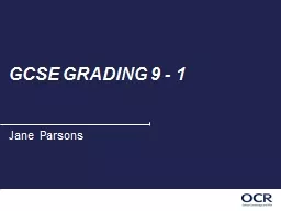 GCSE Grading 9 - 1 Jane Parsons