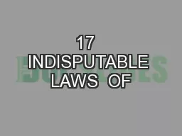 17  INDISPUTABLE LAWS  OF