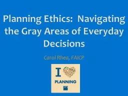 Planning Ethics:  Navigating the Gray Areas of Everyday Decisions