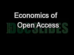 Economics of  Open Access