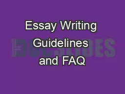 Essay Writing Guidelines and FAQ