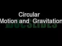 Circular  Motion and  Gravitation